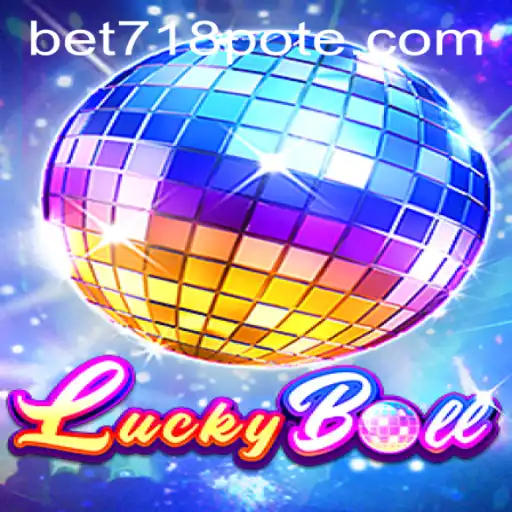 Exploring the Excitement of LuckyBall and Navigating bet718 PH Login