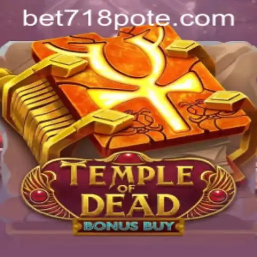 Exploring the Intricacies of TempleofDeadBonusBuy and Navigating bet718 PH Login