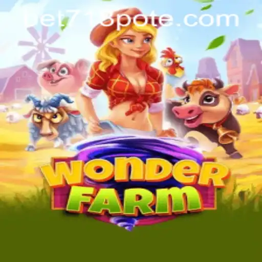 Explore WonderFarm: A Fascinating Gaming Experience with bet718 PH Login